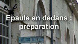 Préparation de l'épaule en dedans par le cercle