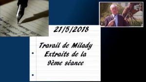 Travail de Milady 21/5/2018 (extraits)