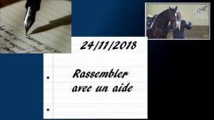 Milady 24/11/2018 - Rassembler avec un aide