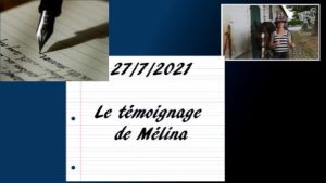 Milady 27/7/2021 - Témoignage de Mélina