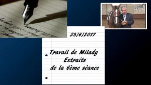 Travail de Milady 28/6/2017 (extraits)